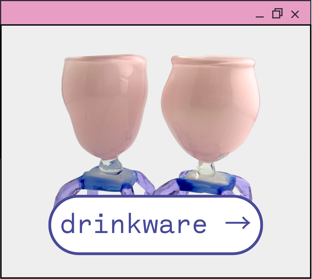 DRINKWARE